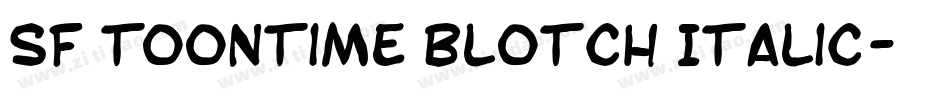 SF Toontime Blotch Italic字体转换